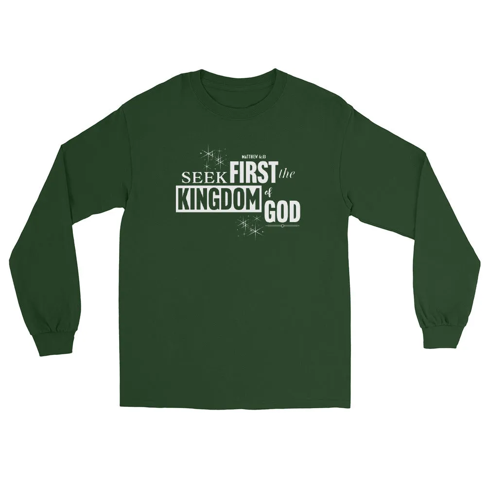 Seek First the Kingdom Long Sleeve Shirt